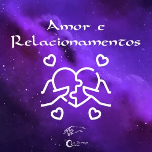 Amor & Relacionamentos